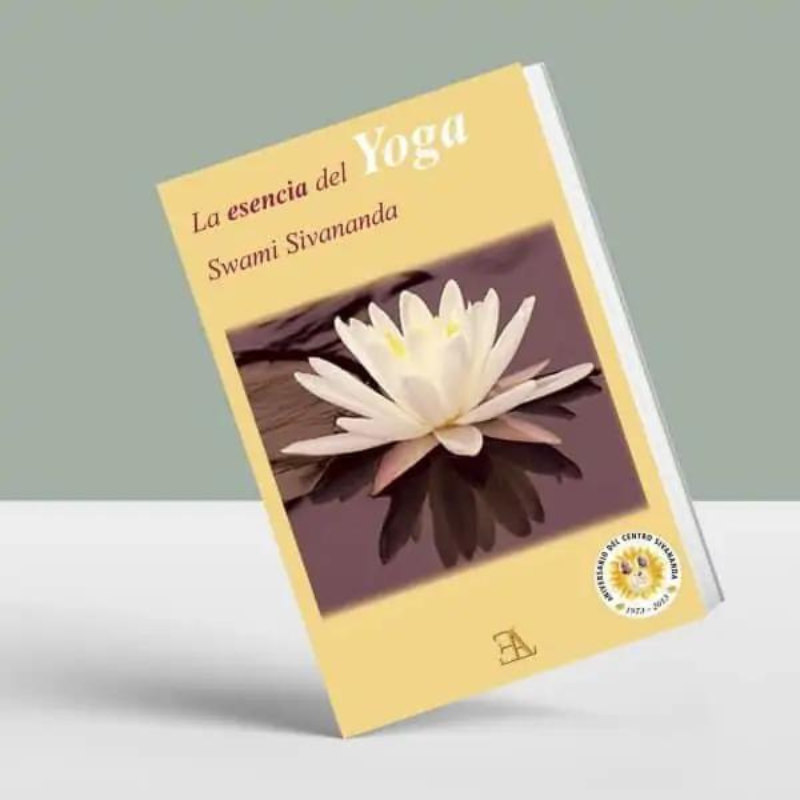 La esencia del Yoga de Swami Sivananda