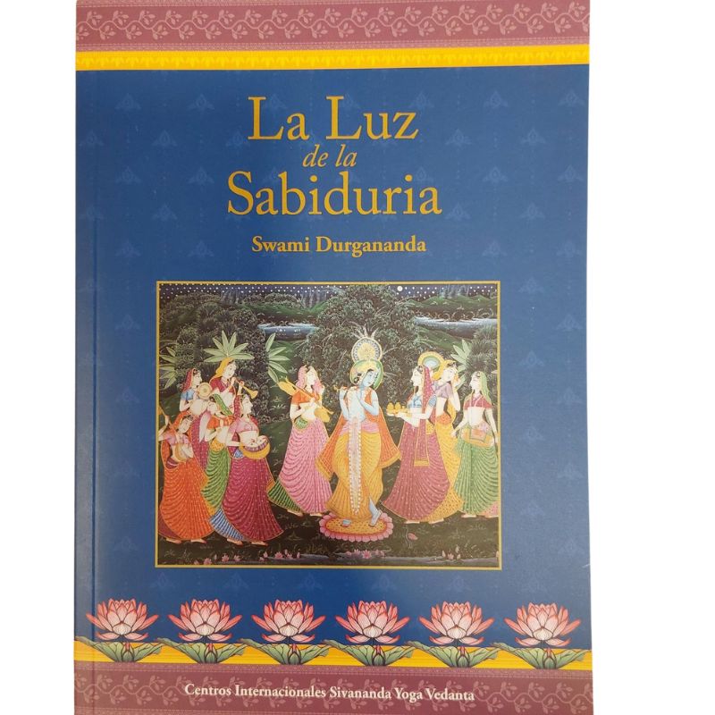 La luz de la sabiduría, de Swami Durgananda