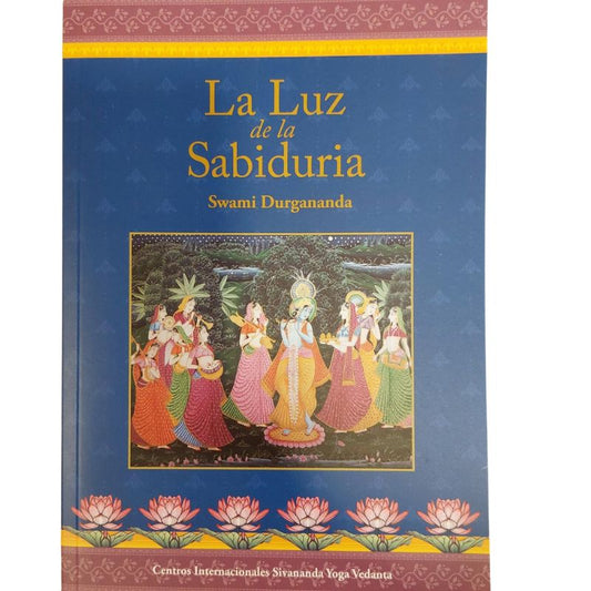 La luz de la sabiduría, de Swami Durgananda