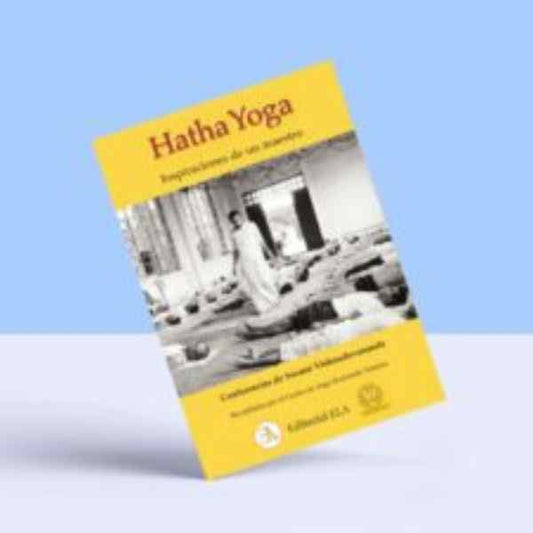 Hatha yoga, inspiraciones de un maestro
