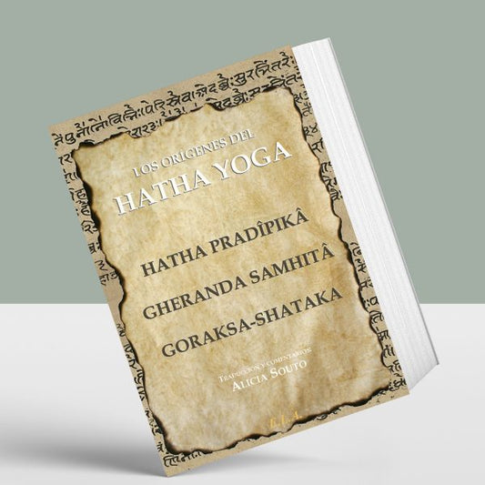 Los orígenes del hatha yoga, Alicia Souto