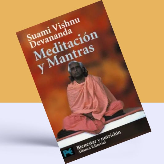 Meditación y Mantras, Swami Vishnudevananda